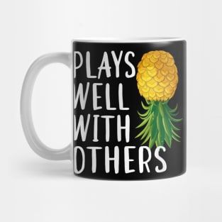 Swinger Couples Plays Well With Others Upside Down Pineapple Mug